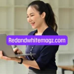 Redandwhitemagz.com Your Go-To Platform for In-Depth Global Insights