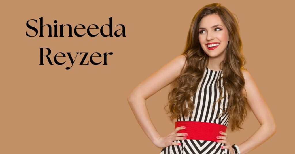 Shineeda Reyzer: Your Guide to Individuality in Fashion